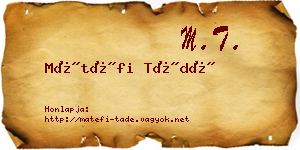 Mátéfi Tádé névjegykártya